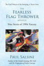 The Fearless Flag Thrower of Lucca: Nine Stories of 1990s Tuscany