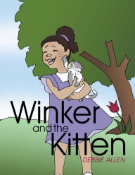 Title: Winker and the Kitten, Author: Debbie Allen