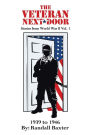 The Veteran Next Door: Stories from World War II Vol. 1