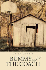 Title: Bummy and the Coach, Author: Casey Camden