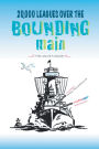 20,000 LEAGUES OVER THE BOUNDING main: THE LOG OF A SAILOR