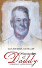 Memories of Daddy: Thinking Back, Looking Forward