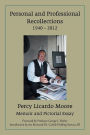 Personal and Professional Recollections 1940 - 2012: Memoir and Pictorial Essay