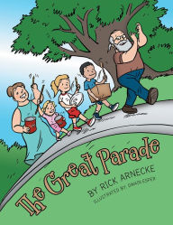 Title: The Great Parade, Author: Rick Arnecke