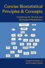 Concise Biostatistical Principles & Concepts: Guidelines for Clinical and Biomedical Researchers