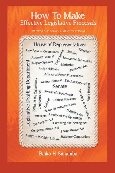 How To Make Effective Legislative Proposals: Trinidad and Tobago Legislative Process