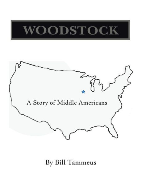 Woodstock: A Story of Middle Americans