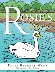 Title: Rosie's Story, Author: Patti Barrett Webb