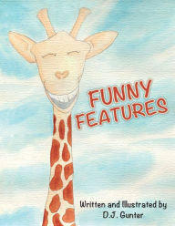 Title: Funny Features, Author: D.J. Gunter