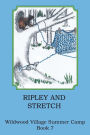 Ripley and Stretch