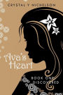 Ava's Heart: Book One: Discovered