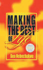Making the Best of Life