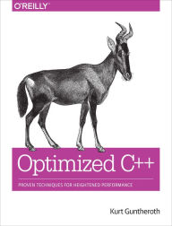 Title: Optimized C++: Proven Techniques for Heightened Performance, Author: Kurt Guntheroth