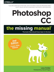 Photoshop CC: The Missing Manual: Covers 2014 release / Edition 2