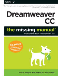 Title: Dreamweaver CC: The Missing Manual: Covers 2014 release, Author: David McFarland