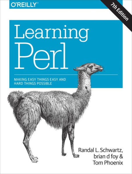 Learning Perl: Making Easy Things Easy and Hard Things Possible / Edition 7