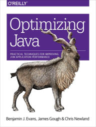 Title: Optimizing Java: Practical Techniques for Improving JVM Application Performance, Author: Benjamin Evans