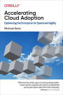 Accelerating Cloud Adoption