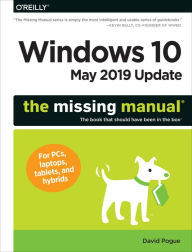 Title: Windows 10 May 2019 Update: The Missing Manual: The Book That Should Have Been in the Box, Author: David Pogue