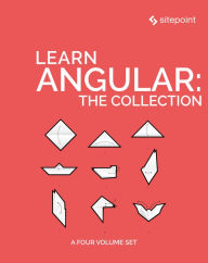 Title: Learn Angular: The Collection, Author: Ilya Bodrov-Krukowski