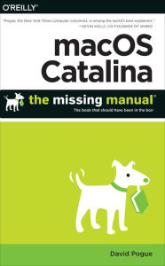 Download books audio free online macOS Catalina: The Missing Manual: The Book That Should Have Been in the Box by David Pogue 9781492075066 PDB CHM