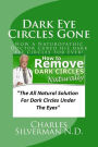 Dark Eye Circles Gone: How a Naturopathic Doctor cured his dark eye circles for ever!