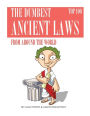 The Dumbest Ancient Laws from Around the World: Top 100