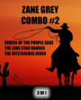 Zane Grey Combo #2: Riders of the Purple Sage/The Lone Star Ranger/The Mysterious Rider