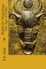 Bulfinch's Mythology The Age of Fable