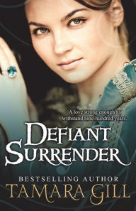 Defiant Surrender: A Medieval Time Travel Romance