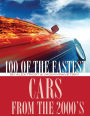 100 of the Fastest Cars from the 2000s