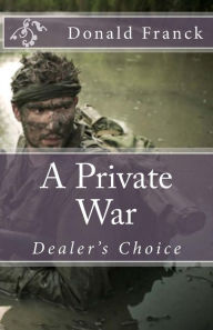 Title: A Private War, Author: Francine C. Franck