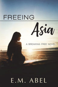 Title: Freeing Asia, Author: Jovana Shirley