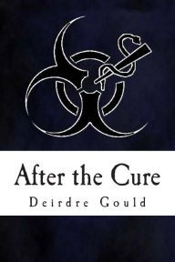Title: After the Cure, Author: Deirdre Gould