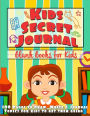 Kids Secret Journal: Book for Kids (Write, Draw, Journal Topics for Kids)