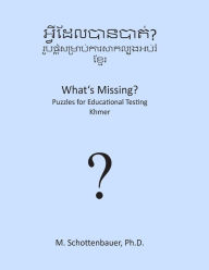 Title: What's Missing? Puzzles for Educational Testing: Khmer, Author: M Schottenbauer