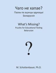 Title: What's Missing? Puzzles for Educational Testing: Bulgarian, Author: M Schottenbauer