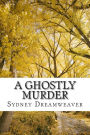 A Ghostly Murder