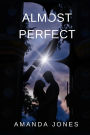Almost Perfect