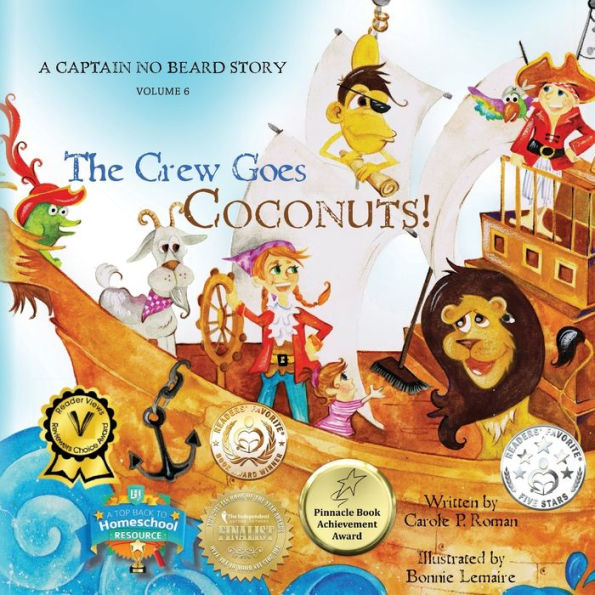 The Crew Goes Coconuts!: A Captain No Beard Story