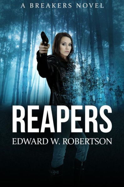 Reapers: Breakers, Book 4