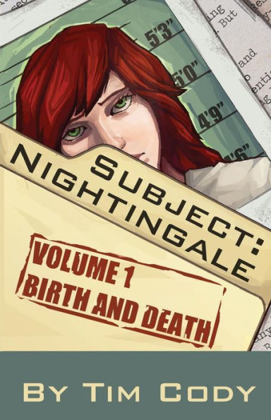 Subject Nightingale, Volume 1: Birth and Death