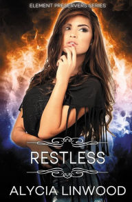 Title: Restless, Author: Alycia Linwood