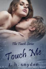 Touch Me: The Touch Series