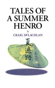 Title: Tales of a Summer Henro, Author: Craig McLachlan