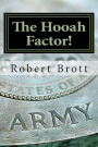The Hooah Factor!: Inspirational Vignettes For The Motivated Christian Soldier