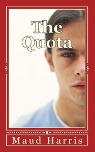 Title: The Quota, Author: Maud Harris