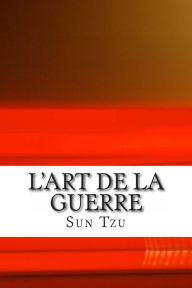 Title: L'art de la Guerre, Author: Sun Tzu