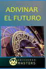 Adivinar el futuro