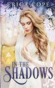 Title: In the Shadows, Author: Erica Cope